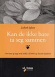 Omslagsbilde av Kan de ikke bare ta seg sammen