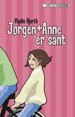 "Jørgen + Anne er sant" av Vigdis Hjorth