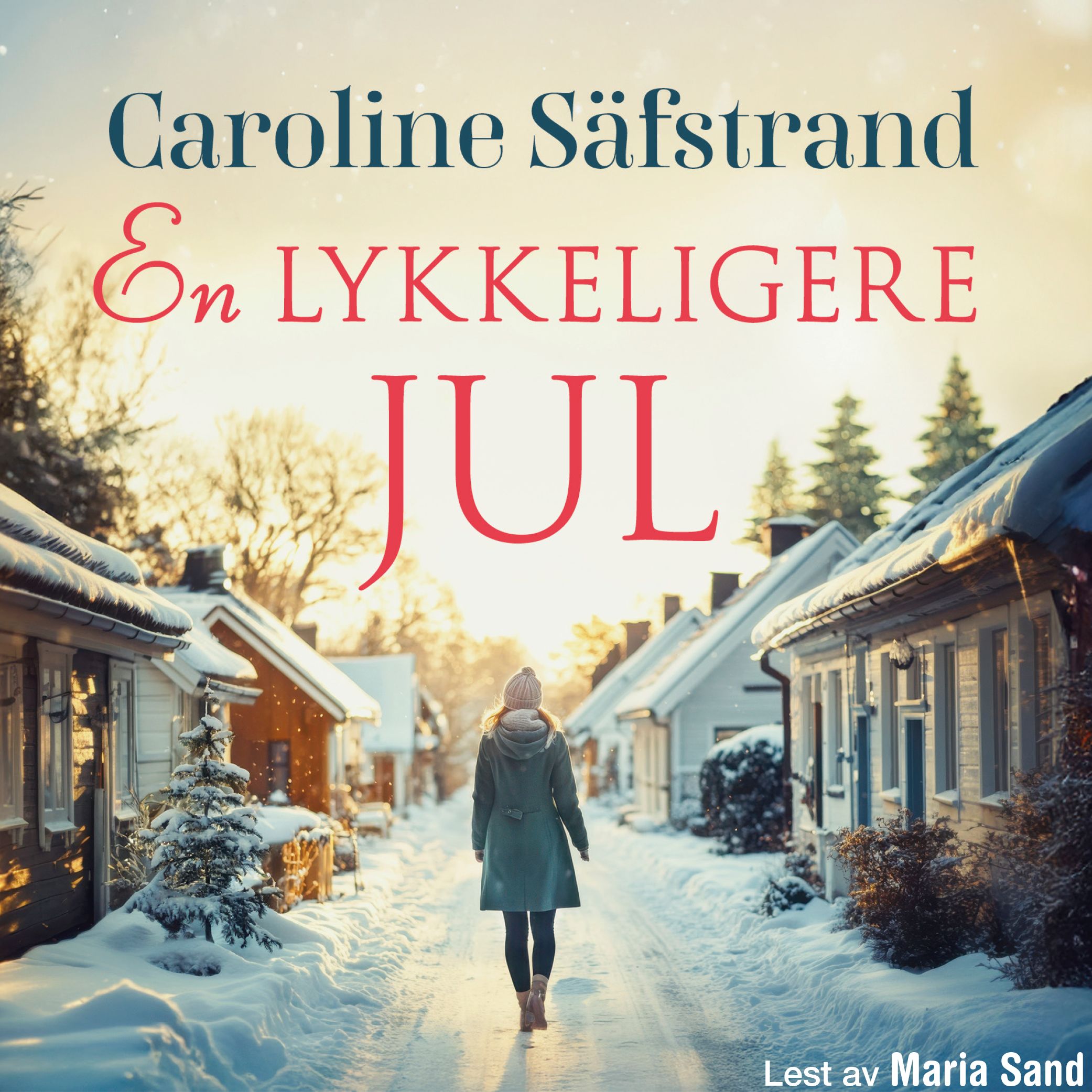 "En lykkeligere jul" av Caroline Säfstrand
