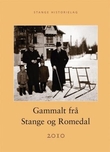 "Gammalt frå Stange og Romedal 2010" av Egil M. Kristiansen