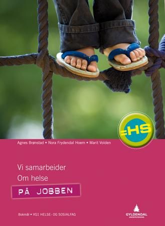 "På jobben - vg1 helse- og sosialfag : = HS" av Agnes Brønstad