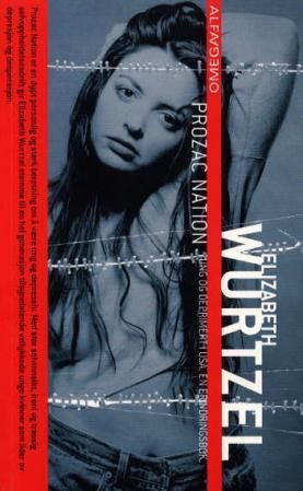 "Prozac nation - ung og deprimert i USA : en erindringsbok" av Elizabeth Wurtzel