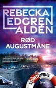 "Rød augustmåne" av Rebecka Edgren Aldén