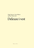 "Deleuze i vest" av Helge Pettersen