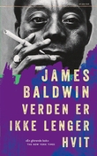 "Verden er ikke lenger hvit" av James Baldwin
