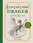 "Fantastiske drager og hvordan tegne dem" av Tom Kidd