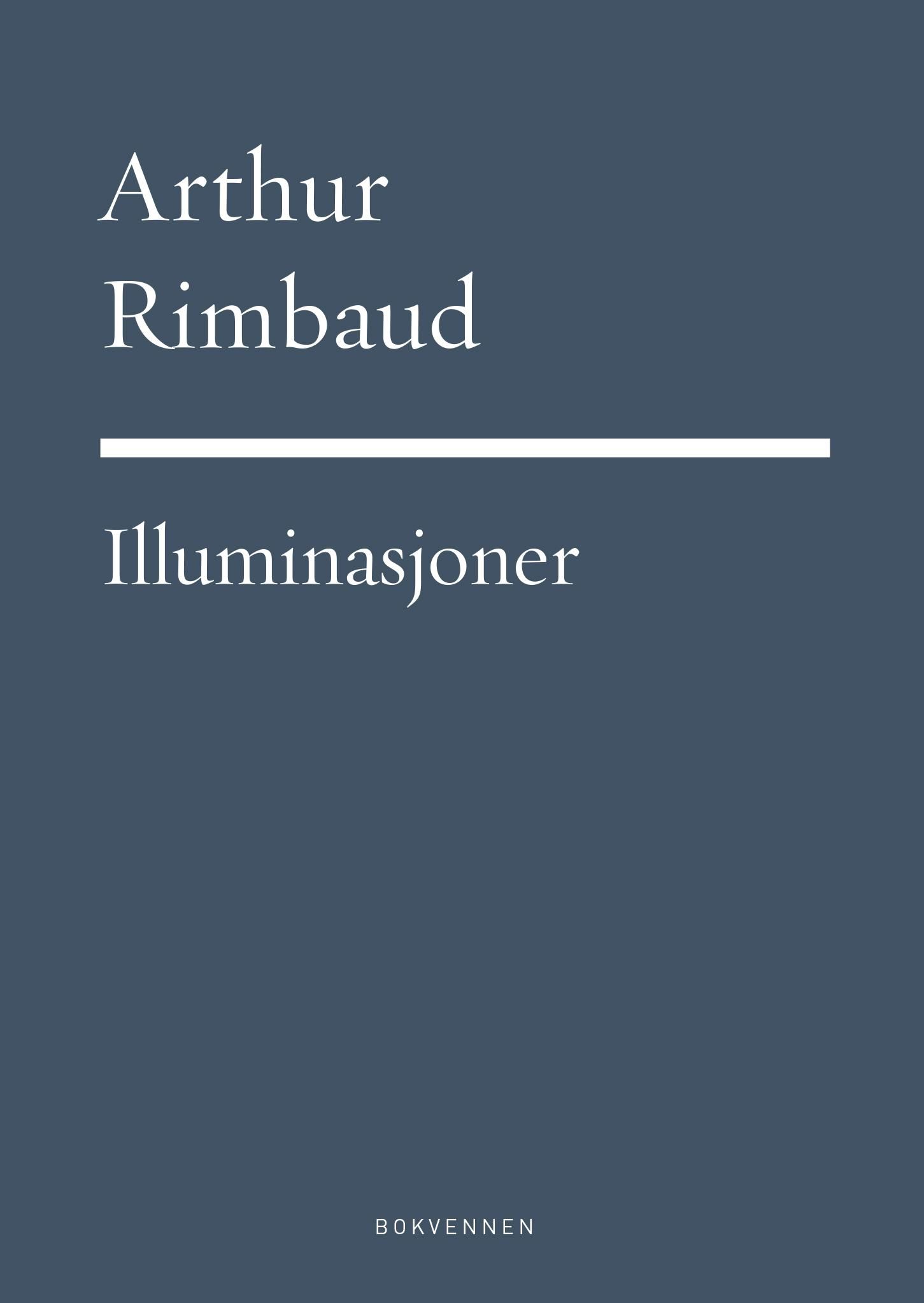 "Illuminasjoner" av Arthur Rimbaud