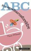 "ABC for spedbarnsforeldre" av Nina Misvær