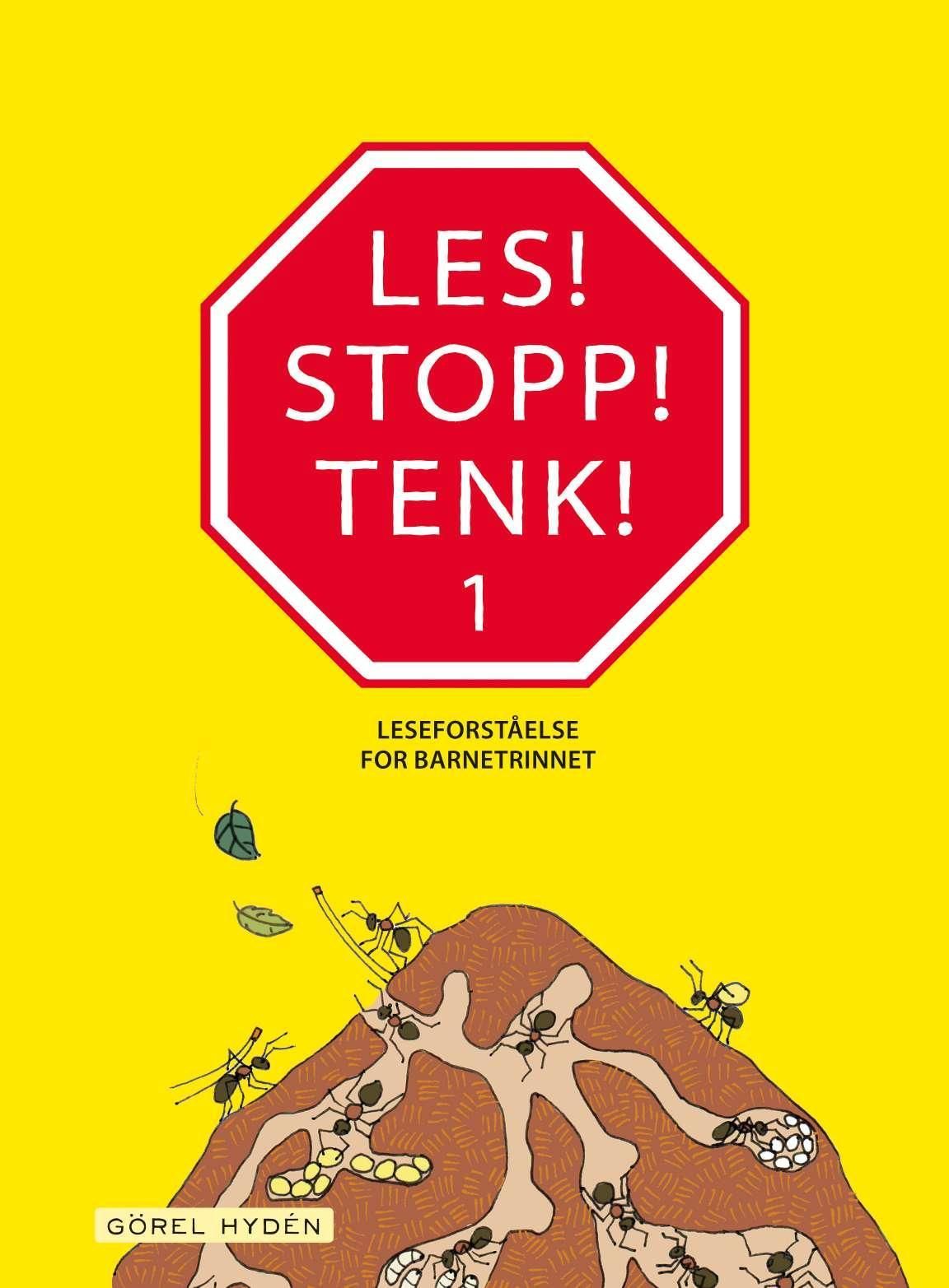 "Les! Stopp! Tenk! 1 - leseforståelse for barnetrinnet" av Görel Hydén