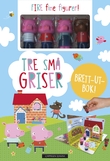 "Tre små griser" av Dawn Machell