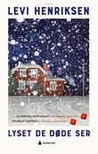 "Lyset de døde ser - roman" av Levi Henriksen