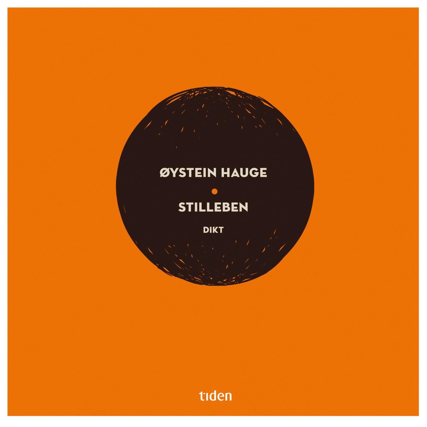 "Stilleben - dikt" av Øystein Hauge