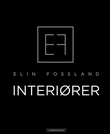 "Interiører" av Elin Fossland