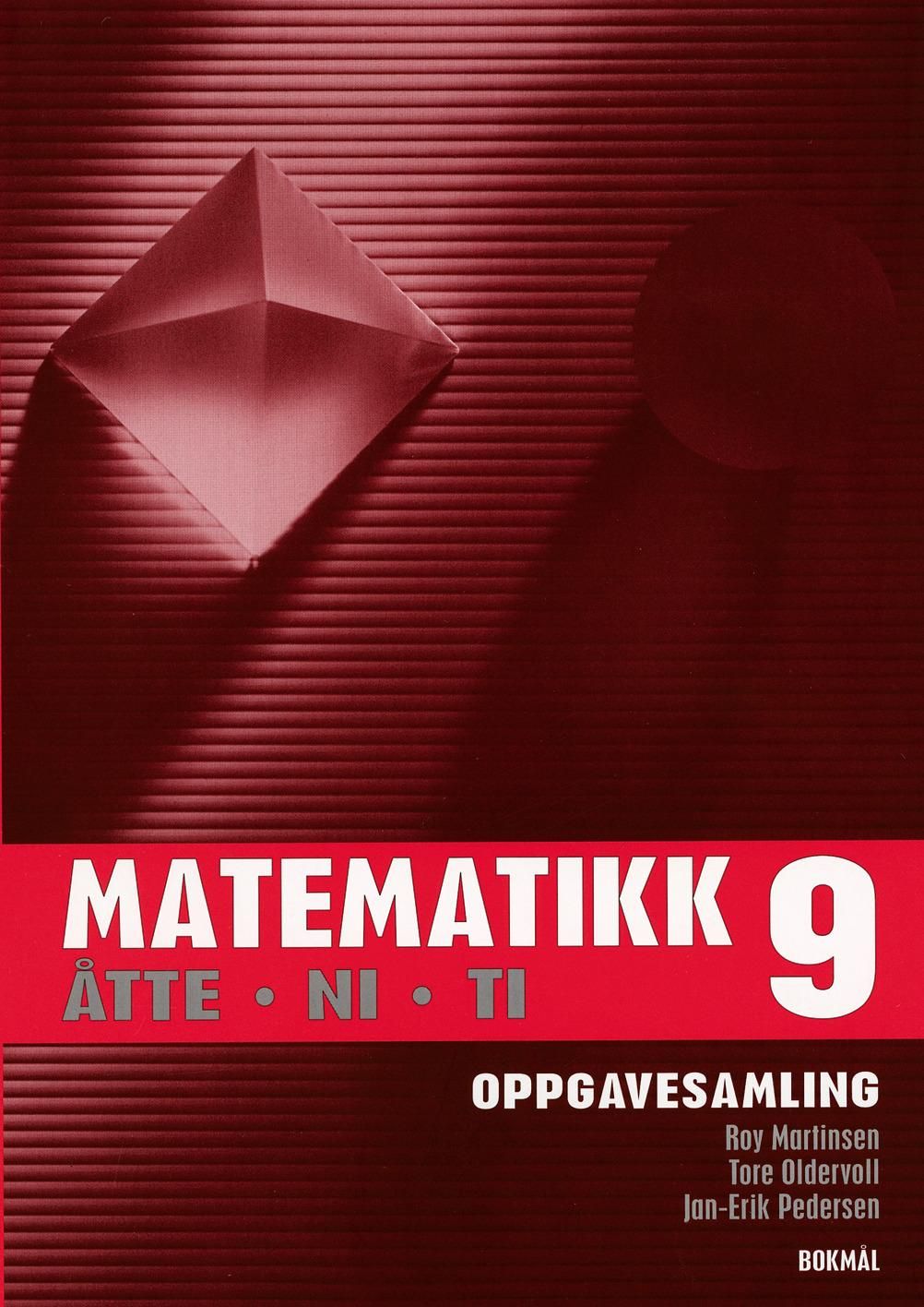 "Matematikk åtte ni ti 9 - oppgavesamling" av Roy Martinsen
