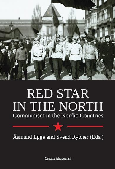 "Red star in the north - communism in the nordic cou..." av Åsmund Egge