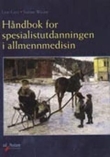 "Håndbok for spesialistutdanningen i allmennmedisin" av Linn Getz