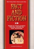 "Fact and fiction 1B - textbook : engelsk for grunnkurs elektrofag, kjemi- og prosessfag, mekaniske fag, modul 1" av Hans Fevang