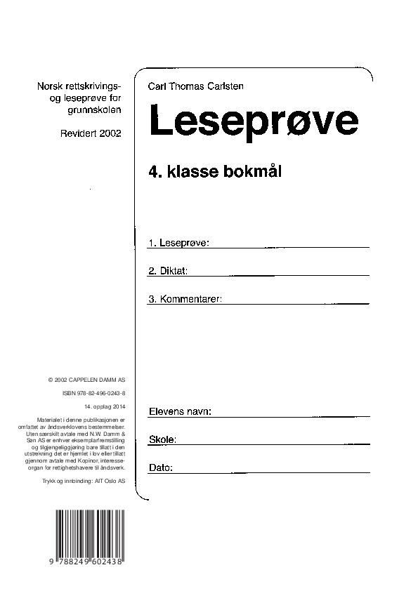 "Leseprøve 4. klasse - norsk rettskrivings- og leseprøve for grunnskolen" av Carl Thomas Carlsten