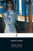 "Hedda Gabler and other plays" av Henrik Ibsen