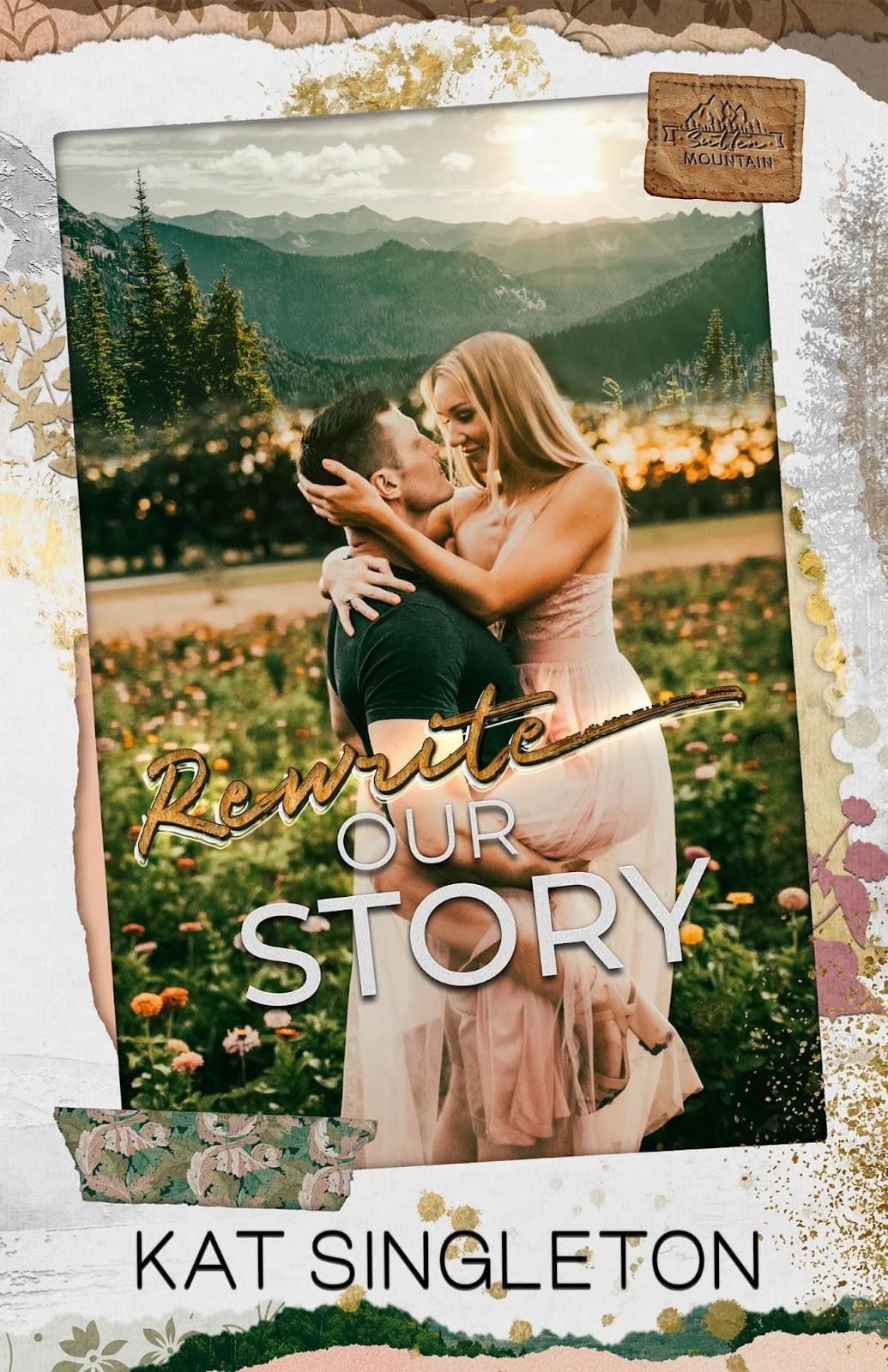 "Rewrite Our Story - Sutten Mountain #1" av Kat Singleton