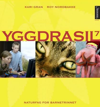"Yggdrasil 7 - naturfag for barnetrinnet" av Kirsten Ruud Bakkeli