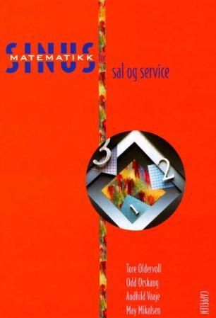 "Sinus - matematikk for sal og service" av Tore Oldervoll