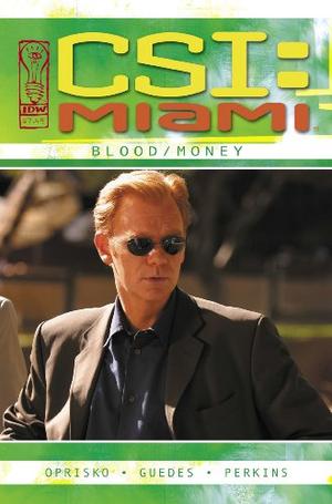 "CSI Miami - Blood/Money" av Kris Oprisko