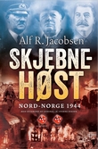 "Skjebnehøst - Nord-Norge 1944" av Alf R. Jacobsen