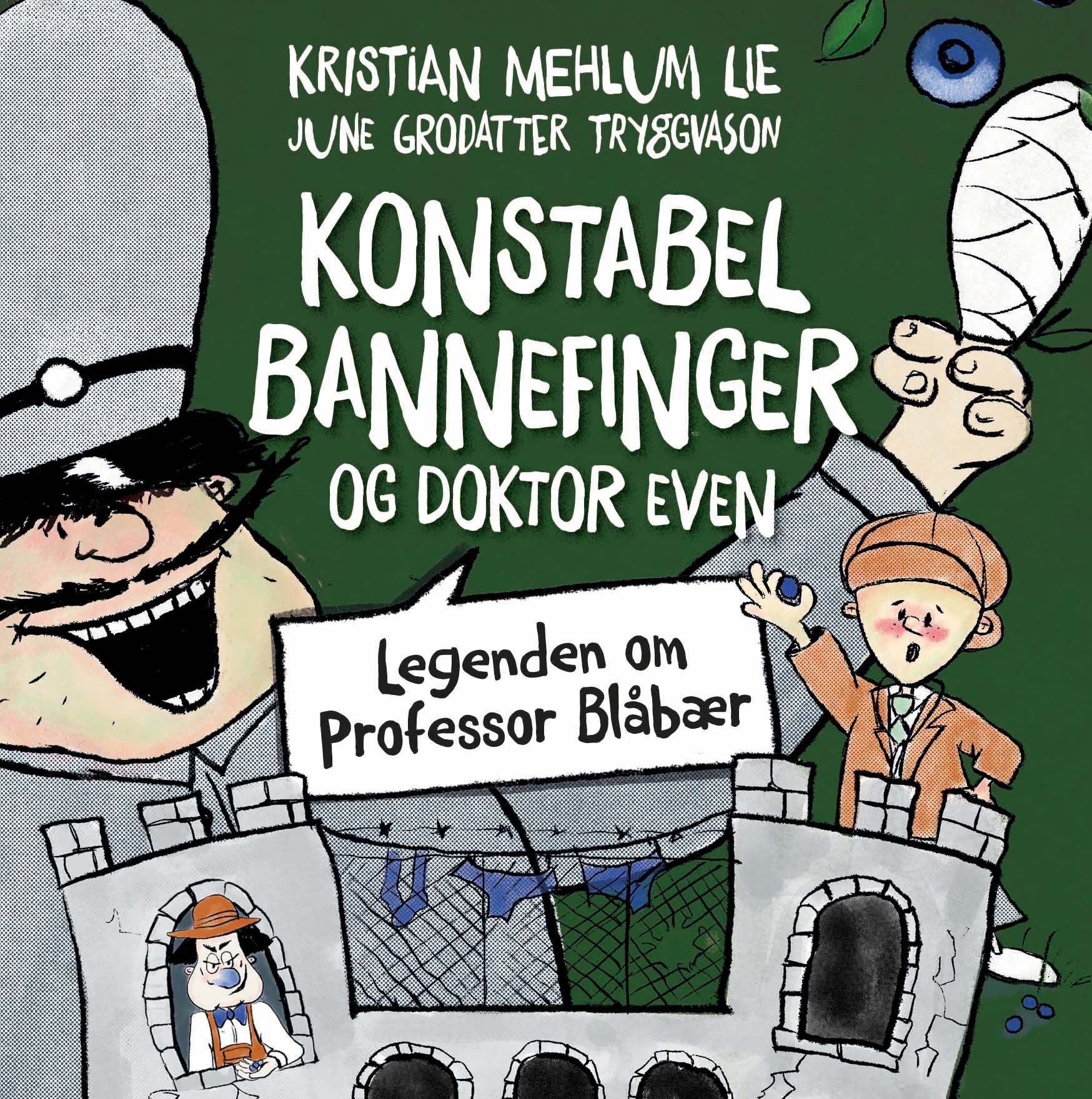 "Legenden om professor Blåbær" av Kristian Mehlum Lie