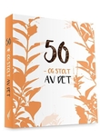 "50 - og stolt av det" av Svein E. Andersen