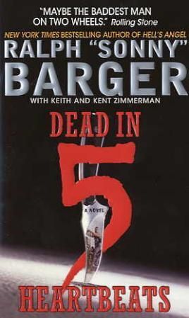 "Dead in 5 heartbeats" av Ralph Barger