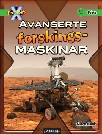 "Avanserte forskingsmaskinar - 5.-7. trinn" av Alison Blank