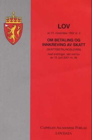 "Lov om betaling og innkreving av skatt (skattebetalingsloven) av 21. november 1952 nr. 2 - med endringer, sist ved lov av 17. juni 2005 nr. 68 (i kraft 1. januar 2006)" 