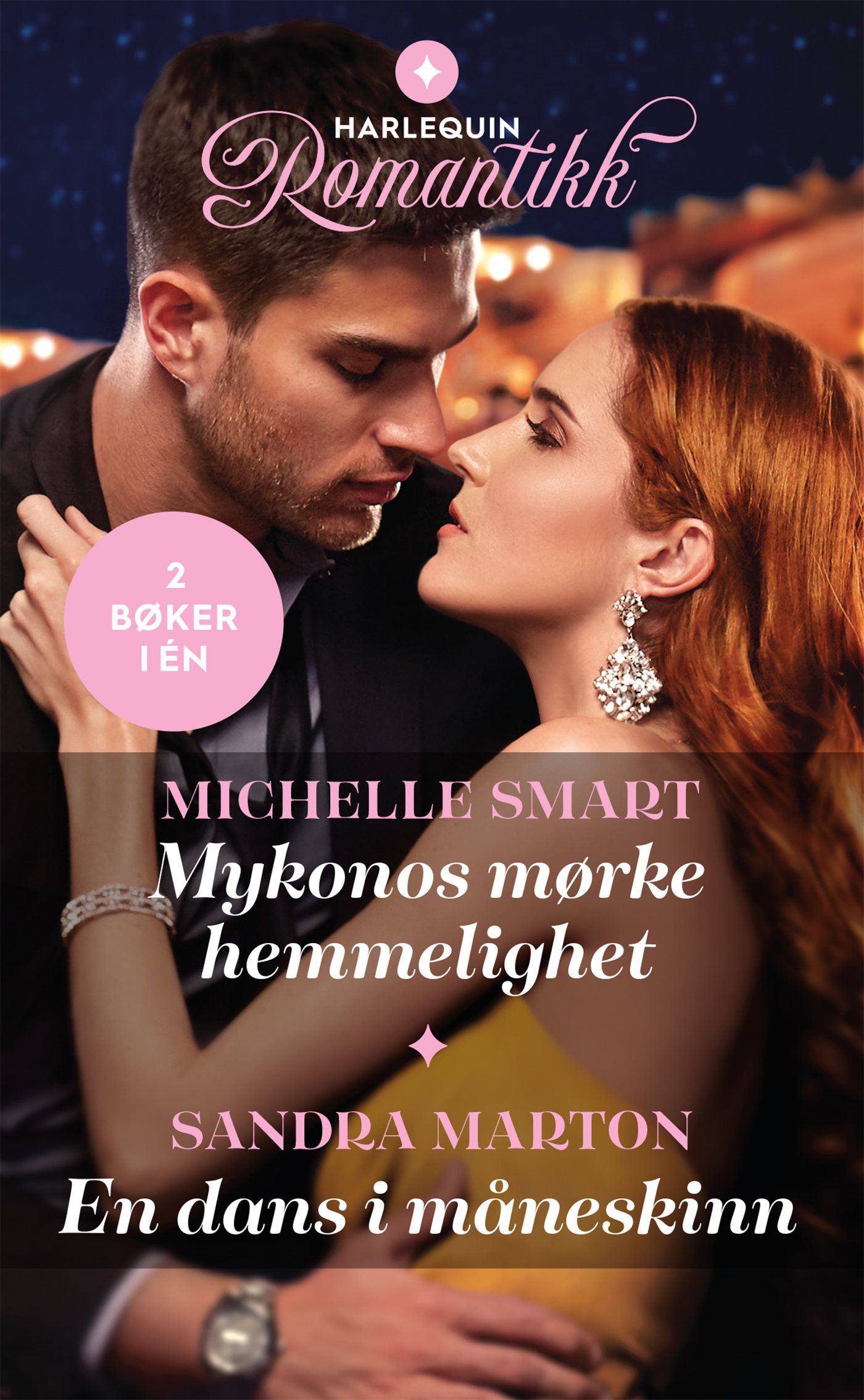 "Mykonos mørke hemmelighet ; En dans i måneskinn" av Michelle Smart