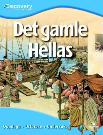"Det gamle Hellas - oppdage, utforske, undersøke" av Louise Park