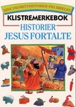 "Historier Jesus fortalte - klistremerkebok" av Graham Round