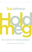 "Hold meg" av Susan Johnson