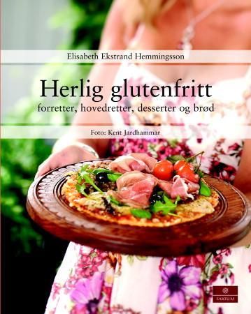 "Herlig glutenfritt - forretter, hovedretter, desserter og brød" av Elisabeth Ekstrand Hemmingsson