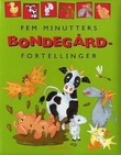 "Fem minutters bondegårdfortellinger" av Jan Payne