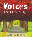 "Voices in the park ; Voices in the park" av Anthony Browne