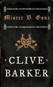 "Mister B. gone" av Clive Barker