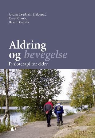 "Aldring og bevegelse - fysioterapi for eldre" av Sigurd Brørs