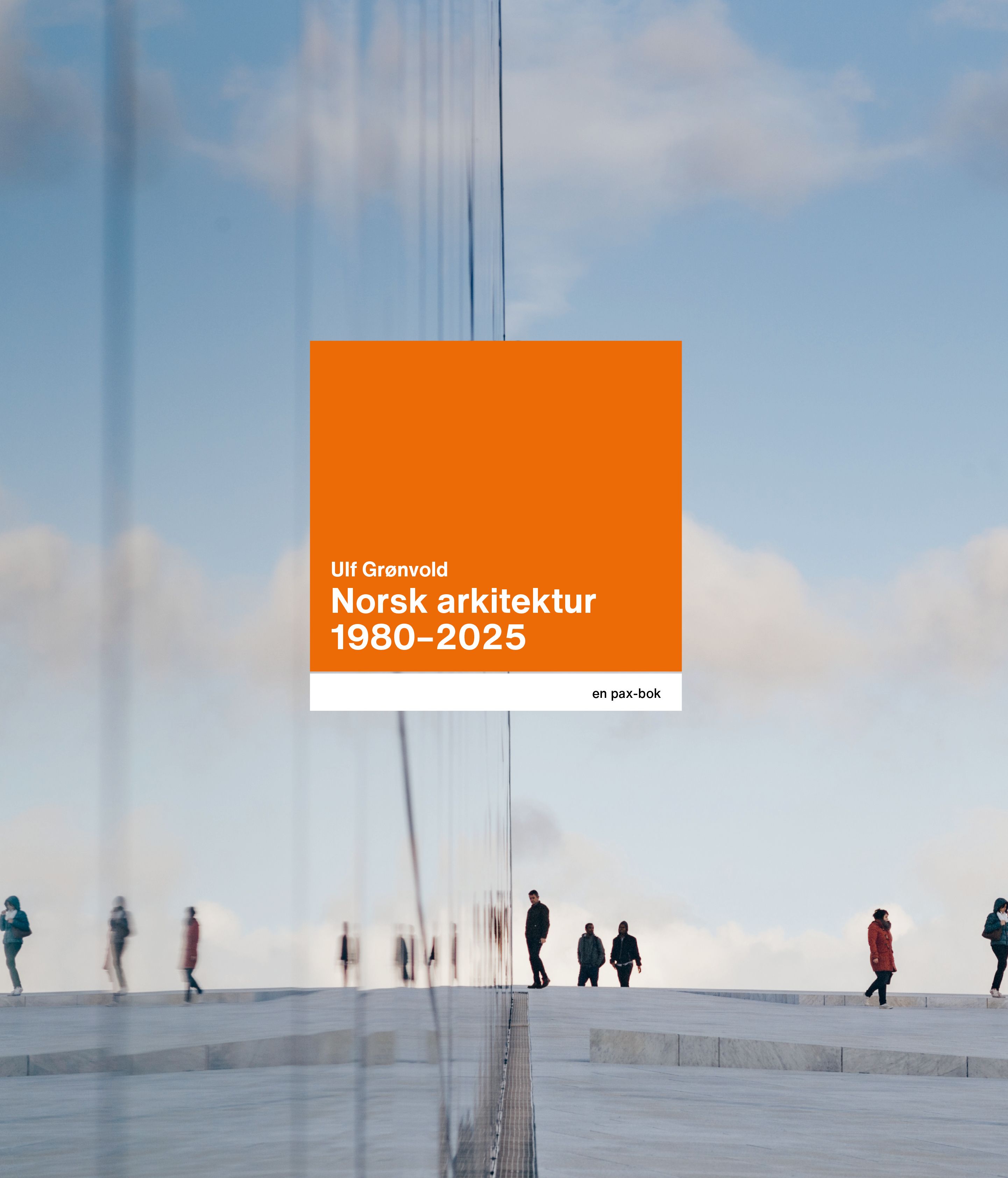 "Norsk arkitektur - Bind 5 : 1980-2020" av Ulf Grønvold