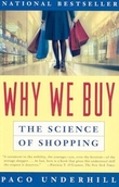 "Why we buy - the science of shopping" av Paco Underhill