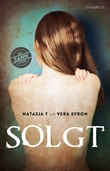"Solgt - en sann historie" av Natasja T.