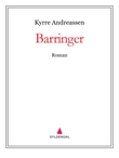 "Barringer - roman" av Kyrre Andreassen