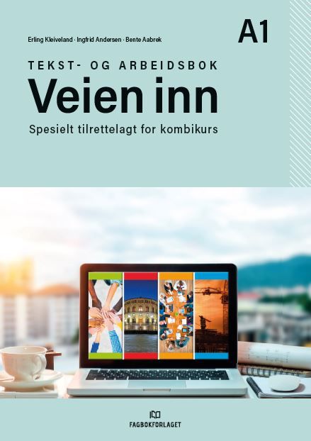 "Veien inn, d-bok - tekst- og arbeidsbok A1 : spesielt tilrettelagt for kombikurs" av Erling Kleiveland