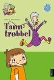 "Tanntrøbbel" av Anna R. Folkestad