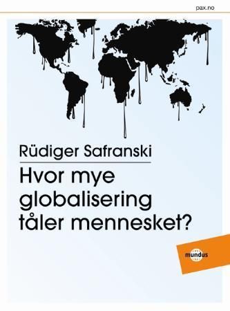 "Hvor mye globalisering tåler mennesket?" av Rüdiger Safranski