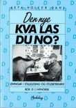 "Den nye Kva las du no? - bok D : øvingar i stillelesing og studieteknikk" av Asta Holter Dahl
